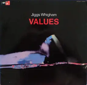 Jiggs Whigham - Values