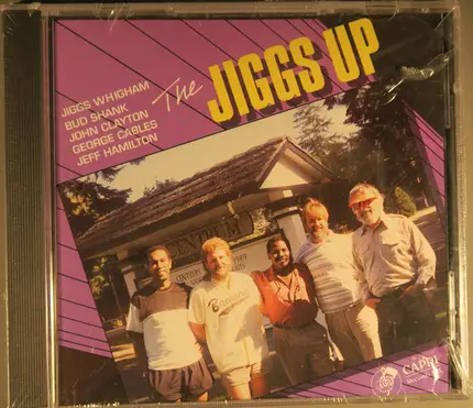 Jiggs Whigham , Bud Shank , John Clayton , George Cables , Jeff Hamilton - The Jiggs Up