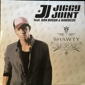 Jiggy Joint - Shawty