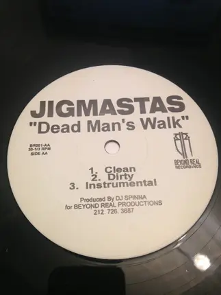 Jigmastas - Beyond Real / Dead Man's Walk