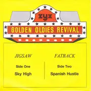 7inch Vinyl Single - Jigsaw / The Fatback Band - Sky High / Spanish Hustle