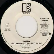 Jigsaw - You Bring Out The Best In Me