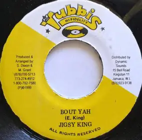 Jigsy King - Bout Yah