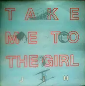 Jih - Take Me To The Girl