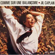 Jil Caplan - Comme Sur Une Balançoire