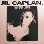Jil Caplan - Tard Dans La Nuit