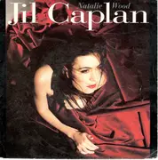 7inch Vinyl Single - Jil Caplan - Natalie Wood