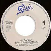 7inch Vinyl Single - Jil Caplan - Tout C'qui Nous Sépare