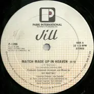 Jill - Match Made Up In Heaven