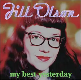 Jill Olson - My Best Yesterday