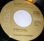 Jill Baby Love - Bobby's Girl / Everybody Everywhere, I Love You