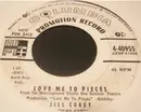 7inch Vinyl Single - Jill Corey - Love Me To Pieces / Love - Promo