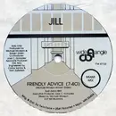 12inch Vinyl Single - Jill - Friendly Advice - Still Sealed