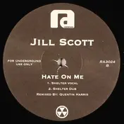 Jill - Hate On Me/ Quentin Harris