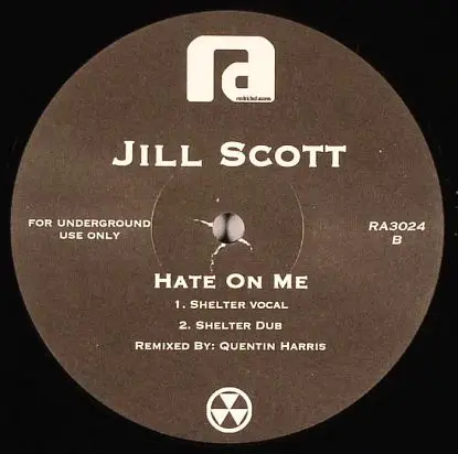 Jill - Hate On Me/ Quentin Harris