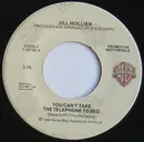 7inch Vinyl Single - Jill Hollier - You Can't Take The Telephone To Bed