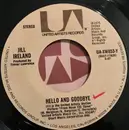 7inch Vinyl Single - Jill Ireland - Hello and Goodbye / Little Boy Lost
