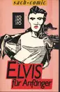 Print - Jill Pearlman / Wayne White - Elvis für Anfänger