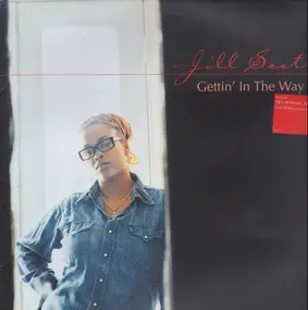 Jill Scott - Gettin' In The Way