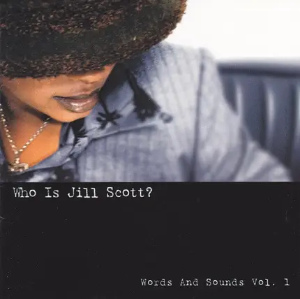 Jill Scott - Who Is Jill Scott? - Words And Sounds Vol. 1