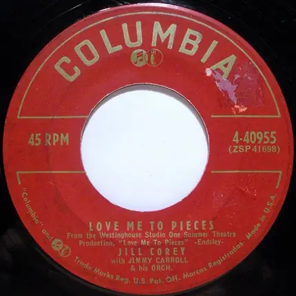 Jill Corey - Love Me To Pieces / Love