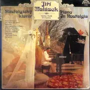 LP - Jiří Malásek , Václav Hybš Orchestra - Nostalgický Klavír / Piano In Nostalgia