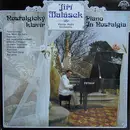 LP - Jiří Malásek , Václav Hybš Orchestra - Nostalgický Klavír / Piano In Nostalgia