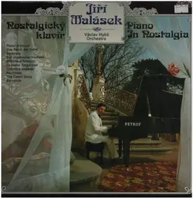 Jiri Malasek - Nostalgicky klavir = Piano In Nostalgia