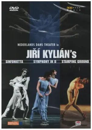 Jiří Kylián / Nederlands Dans Theater - Sinfonietta / Symphony In D / Stamping Ground