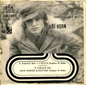 Jiří Korn - Yvetta / Mám Hodně Zlozvyků