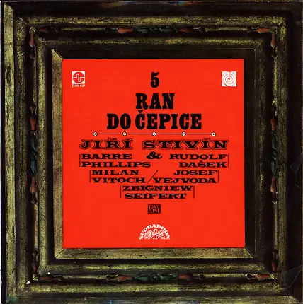 Jiří Stivín & Co. Jazz System - 5 Ran Do Čepice