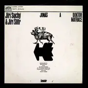 10'' - Jiří Suchý & Jiří Šlitr - Jonáš A Doktor Matrace