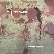 Jivaros Quartet - Goodbye Vincent
