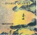 7inch Vinyl Single - Jivaros Quartet - Implosion