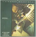 12inch Vinyl Single - Jivaros Quartet - Wrong