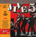 LP - Jive 5 - Our true story