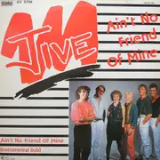 12inch Vinyl Single - Jive - Ain't No Friend Of Mine