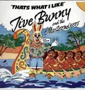 12inch Vinyl Single - Jive Bunny And The Mastermixers - Thats What I Like (Extended Twist Mix)