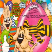 7inch Vinyl Single - Jive Bunny And The Mastermixers - Over To You John (Here We Go Again)