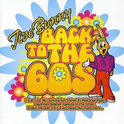 Jive Bunny - Back To the 60s