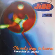 12inch Vinyl Single - Jive - The Only Way To Heaven