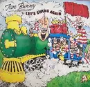 7inch Vinyl Single - Jive Bunny And The Mastermixers - Let's Swing Again