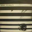 12inch Vinyl Single - Jive Turkey - I'll Surely Try