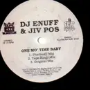 12inch Vinyl Single - Jiv Pos & DJ Enuff - One Mo' Time Baby