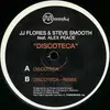 12inch Vinyl Single - JJ Flores & Steve Smooth Feat. Alex Peace - Discoteca