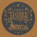 CD & DVD - JJ Grey & Mofro - Brighter Days - The Live Concert Album