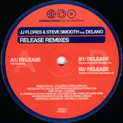 12inch Vinyl Single - JJ Flores & Steve Smooth Feat. Delano - Release (Remixes)