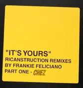 Jon Cutler feat. E-Man - It's Yours (Frankie Feliciano Remixes Pt. 1)