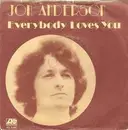 7inch Vinyl Single - Jon Anderson - Everybody Loves You