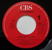7inch Vinyl Single - Jon Anderson - Hold On To Love